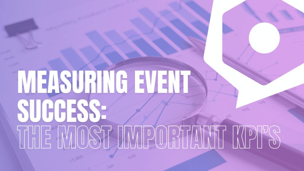 Measuring Event success: important KPIs