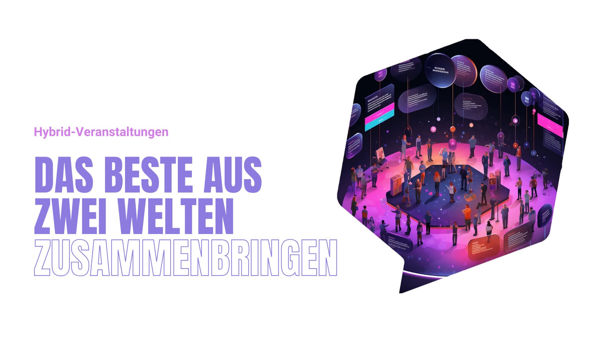 Das Beste aus zwei Welten", daneben ist eine Breakout-Session mit Sprechblasen und Kommentaren an der Wand zu sehen.